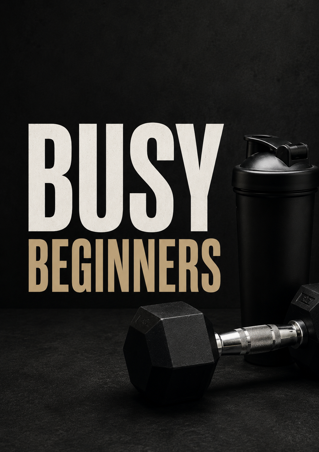 Busy Beginners Program